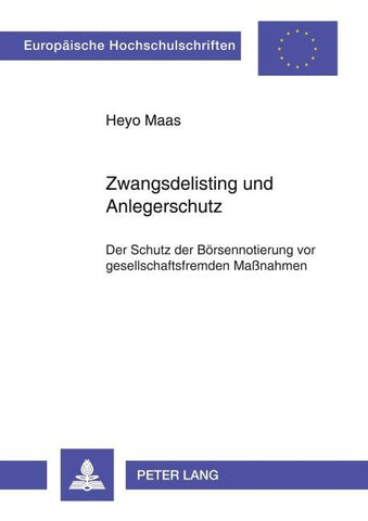 Zwangsdelisting und Anlegerschutz