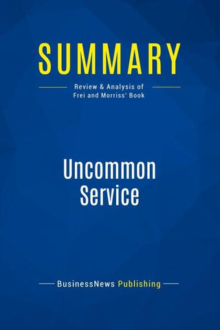 Summary: Uncommon Service
