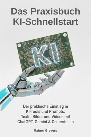 Das Praxisbuch KI-Schnellstart