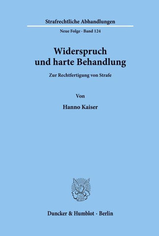 Widerspruch und harte Behandlung.