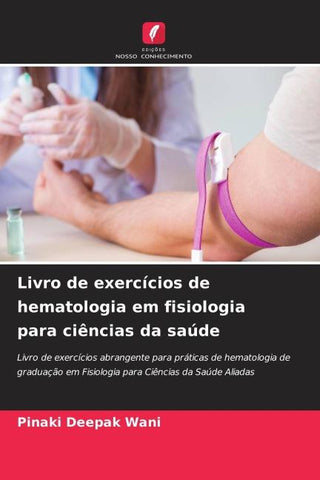 Livro de exercícios de hematologia em fisiologia para ciências da saúde