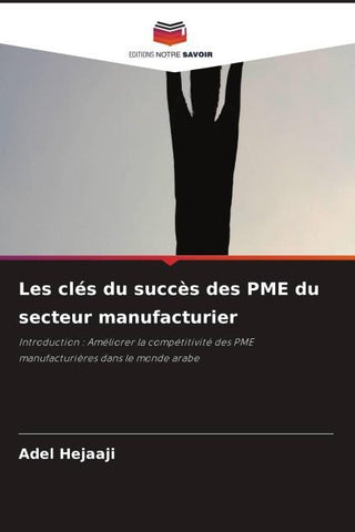 Les clés du succès des PME du secteur manufacturier