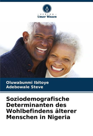 Soziodemografische Determinanten des Wohlbefindens älterer Menschen in Nigeria