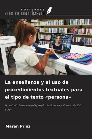 La enseñanza y el uso de procedimientos textuales para el tipo de texto 'persona'