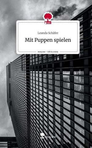 Mit Puppen spielen. Life is a Story - story.one