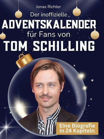 Der inoffizielle Adventskalender für Fans von Tom Schilling