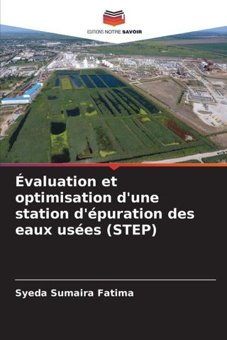 Évaluation et optimisation d'une station d'épuration des eaux usées (STEP)