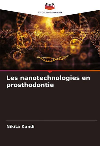 Les nanotechnologies en prosthodontie