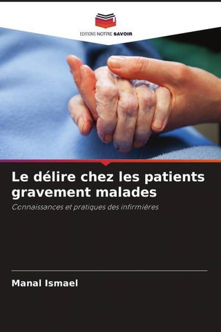 Le délire chez les patients gravement malades