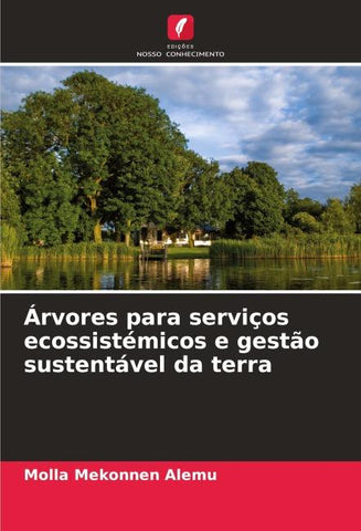 Árvores para serviços ecossistémicos e gestão sustentável da terra