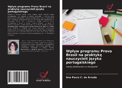 Wp¿yw programu Prova Brasil na praktyk¿ nauczycieli j¿zyka portugalskiego