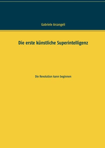 Die erste künstliche Superintelligenz
