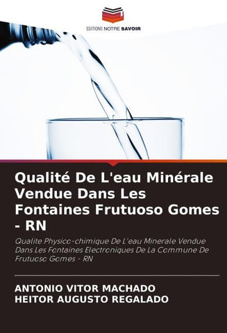 Qualité De L'eau Minérale Vendue Dans Les Fontaines Frutuoso Gomes - RN