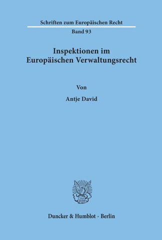 Inspektionen im Europäischen Verwaltungsrecht.