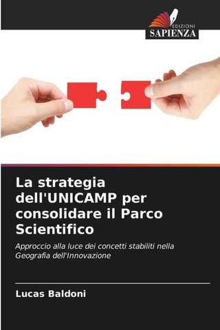 La strategia dell'UNICAMP per consolidare il Parco Scientifico