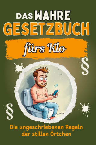 Das wahre Gesetzbuch fürs Klo