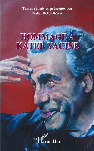 Hommage à Kateb Yacine