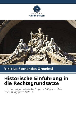 Historische Einführung in die Rechtsgrundsätze