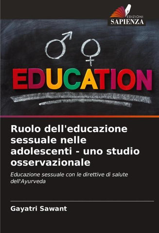 Ruolo dell'educazione sessuale nelle adolescenti - uno studio osservazionale