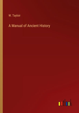A Manual of Ancient History