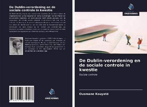 De Dublin-verordening en de sociale controle in kwestie