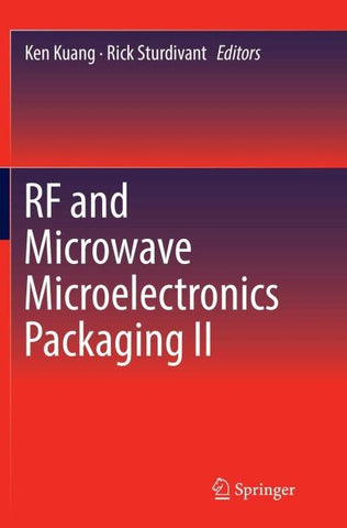 RF and Microwave Microelectronics Packaging II