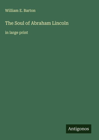 The Soul of Abraham Lincoln
