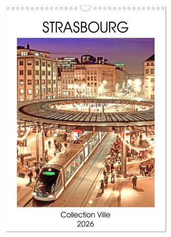Collection Ville STRASBOURG (Calendrier mural 2026 DIN A3 horizontal), CALVENDO calendrier mensuel