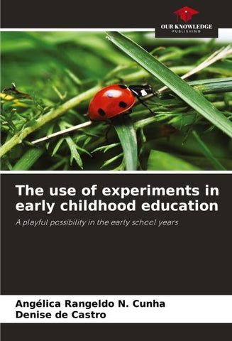 The use of experiments in early childhood education