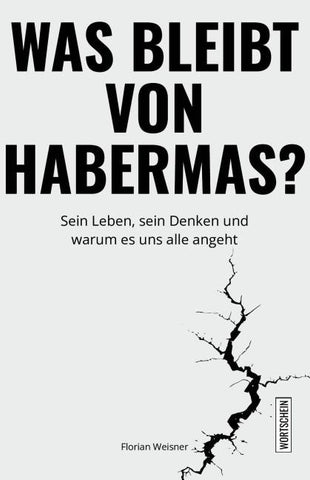 Was bleibt von Habermas?