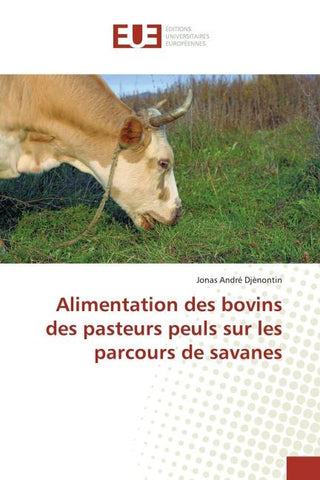 Alimentation des bovins des pasteurs peuls sur les parcours de savanes