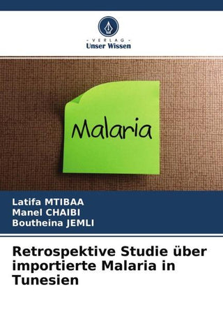 Retrospektive Studie über importierte Malaria in Tunesien