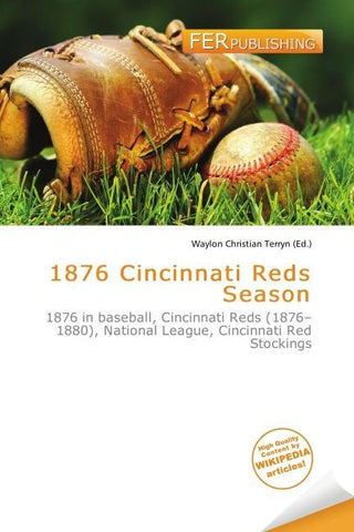 1876 Cincinnati Reds Season