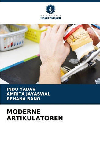 MODERNE ARTIKULATOREN