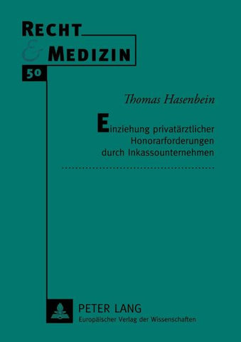 Einziehung privatärztlicher Honorarforderungen durch Inkassounternehmen