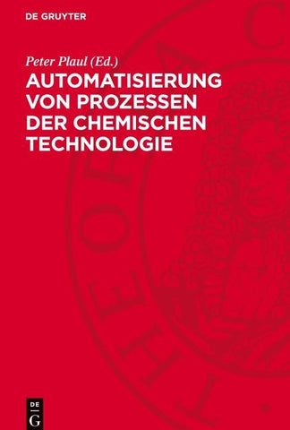 Automatisierung von Prozessen der chemischen Technologie