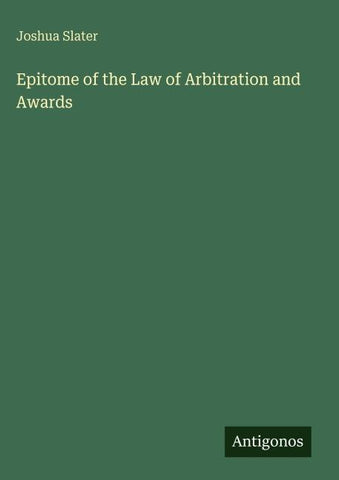 Epitome of the Law of Arbitration and Awards