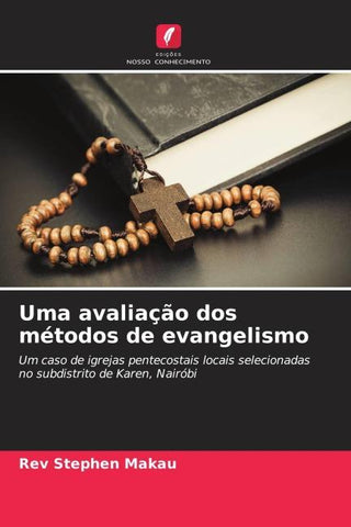 Uma avaliação dos métodos de evangelismo