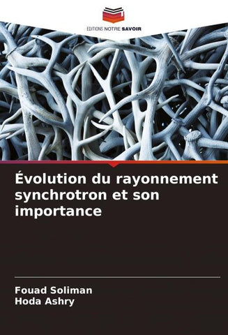 Évolution du rayonnement synchrotron et son importance