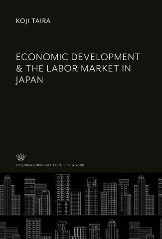 Economic Development & the Labor Market in Japan