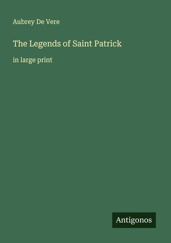 The Legends of Saint Patrick