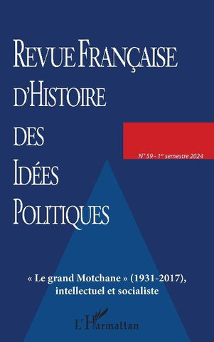 ' Le grand Motchane ' (1931-2017), intellectuel et socialiste
