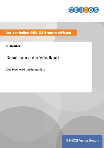 Renaissance der Windkraft