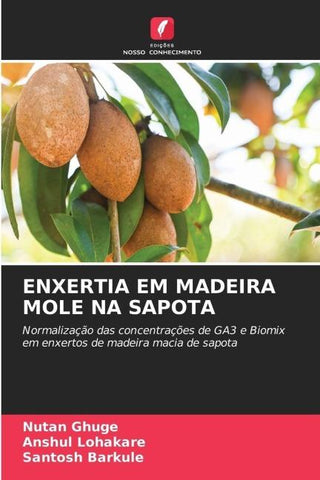 ENXERTIA EM MADEIRA MOLE NA SAPOTA