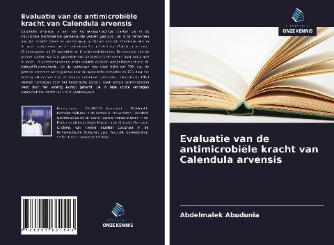 Evaluatie van de antimicrobiële kracht van Calendula arvensis