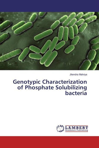 Genotypic Characterization of Phosphate Solubilizing bacteria