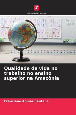 Qualidade de vida no trabalho no ensino superior na Amazônia