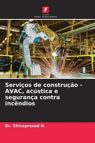 Serviços de construção - AVAC, acústica e segurança contra incêndios