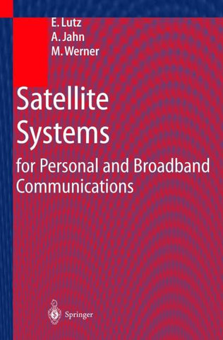 Satellite Systems for Personal and Broadband Communications