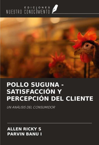 POLLO SUGUNA -SATISFACCIÓN Y PERCEPCIÓN DEL CLIENTE